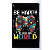 Autism Awareness Be Happy In Your Own World Gamer Golf Towel