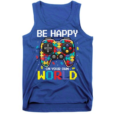 Autism Awareness Be Happy In Your Own World Gamer Tank Top