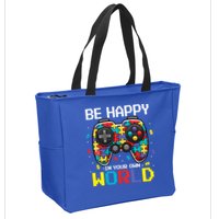 Autism Awareness Be Happy In Your Own World Gamer Zip Tote Bag