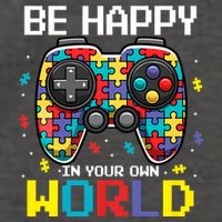 Autism Awareness Be Happy In Your Own World Gamer Vector Backpack