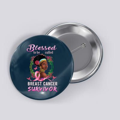 African American Breast Cancer Design Women Blessed Survivor Button