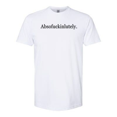 Absofukinlutely Softstyle® CVC T-Shirt