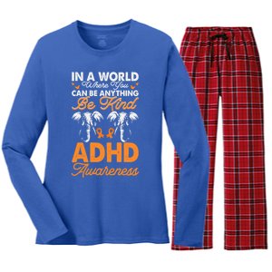 Adhd Awareness Be Anything Be Kind Autism Awareness Meaningful Gift Women's Long Sleeve Flannel Pajama Set 