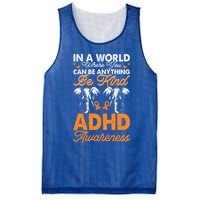 Adhd Awareness Be Anything Be Kind Autism Awareness Meaningful Gift Mesh Reversible Basketball Jersey Tank