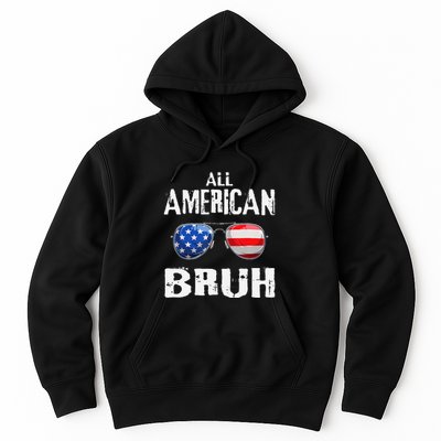 All American Bruh 4th Of July Boy Patriotic Gift Hoodie