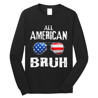 All American Bruh 4th Of July Boy Patriotic Gift Long Sleeve Shirt