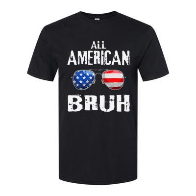 All American Bruh 4th Of July Boy Patriotic Gift Softstyle CVC T-Shirt