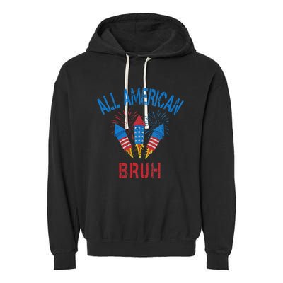 All American Bruh 4th Of July Teens Garment-Dyed Fleece Hoodie