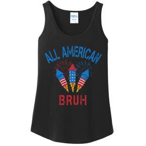 All American Bruh 4th Of July Teens Ladies Essential Tank