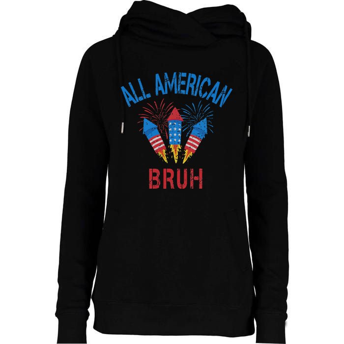 All American Bruh 4th Of July Teens Womens Funnel Neck Pullover Hood