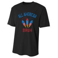 All American Bruh 4th Of July Teens Performance Sprint T-Shirt