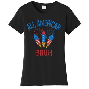 All American Bruh 4th Of July Teens Women's T-Shirt