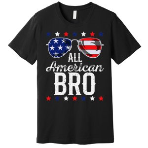 All American Bro 4th Of July Usa Sunglasses Family Fun Premium T-Shirt