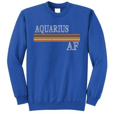 Aquarius Af Birthday Gift January And February Zodiac Gift Tall Sweatshirt