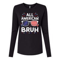 All American Bruh 4th Of July Patriotic Family Fun Womens Cotton Relaxed Long Sleeve T-Shirt