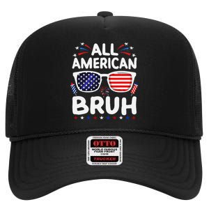 All American Bruh 4th Of July Patriotic Family Fun High Crown Mesh Back Trucker Hat