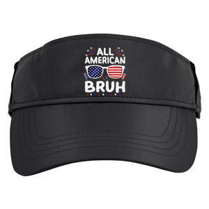 All American Bruh 4th Of July Patriotic Family Fun Adult Drive Performance Visor