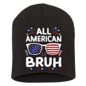 All American Bruh 4th Of July Patriotic Family Fun Short Acrylic Beanie