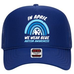 Autism Awareness Blue April Love Autistic Support Gift High Crown Mesh Back Trucker Hat