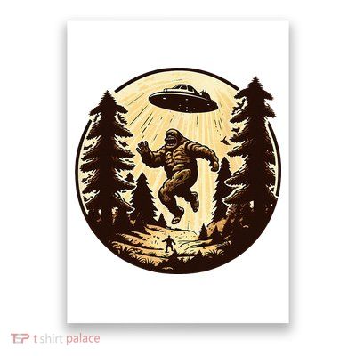 Alien And Bigfoot UFO Bigfoot Alien Poster
