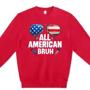 All American Bruh Fourth Of July American Premium Crewneck Sweatshirt