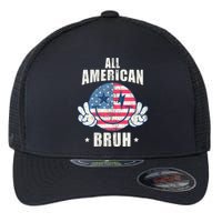 All American Bruh 4th Of July Boy Patriotic Flexfit Unipanel Trucker Cap