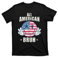 All American Bruh 4th Of July Boy Patriotic T-Shirt