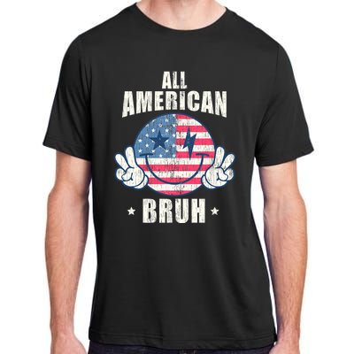 All American Bruh 4th Of July Boy Patriotic Adult ChromaSoft Performance T-Shirt