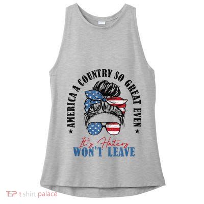 America A Country So Great Even It's Haters Won't Leave Ladies PosiCharge Tri-Blend Wicking Tank