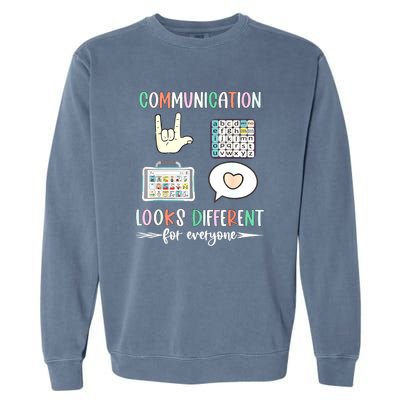 Autism Awareness Communication Looks Different For Everyone Gift Garment-Dyed Sweatshirt