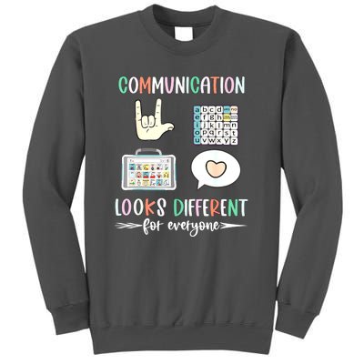 Autism Awareness Communication Looks Different For Everyone Gift Tall Sweatshirt