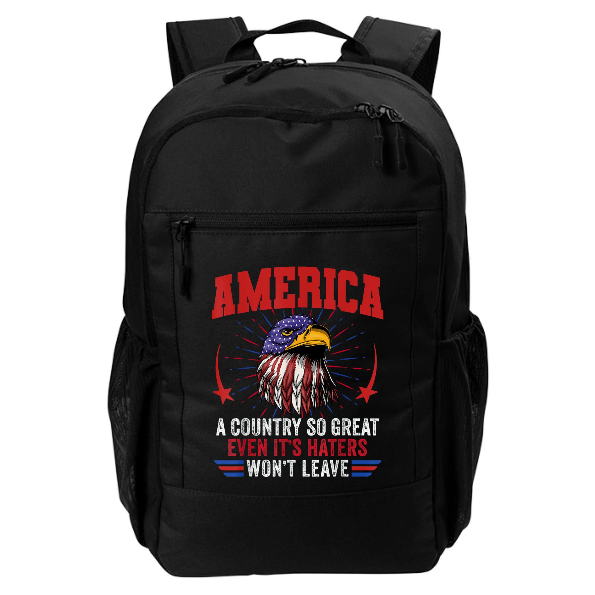 America A Country So Great Even Its Haters Wont Leave Backpack