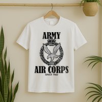 Army Air Corps Since 1942 T-Shirt