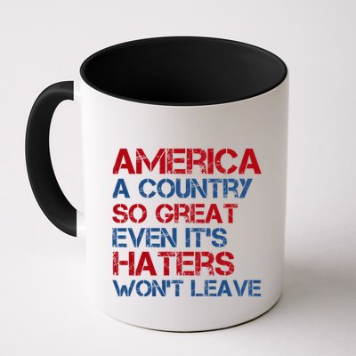 America A Country So Great Even Its Haters Wont Leave Mug