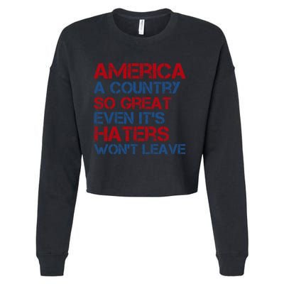 America A Country So Great Even Its Haters Wont Leave Cropped Pullover Crew