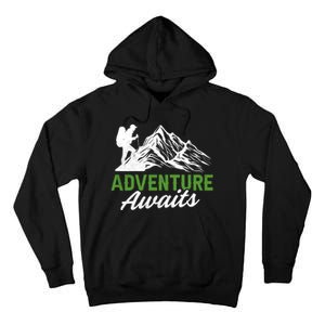 Adventure Awaits Camping Gift Tall Hoodie