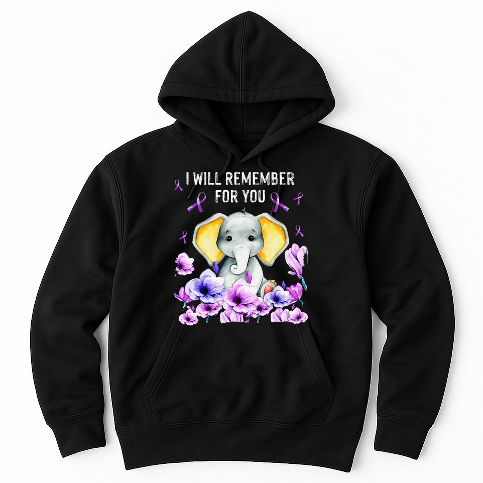 Alzheimer Awareness Cute Elephant I Will Remember For You Hoodie