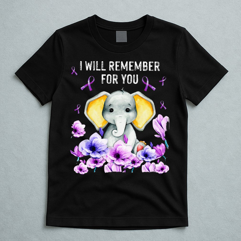 Alzheimer Awareness Cute Elephant I Will Remember For You T-Shirt