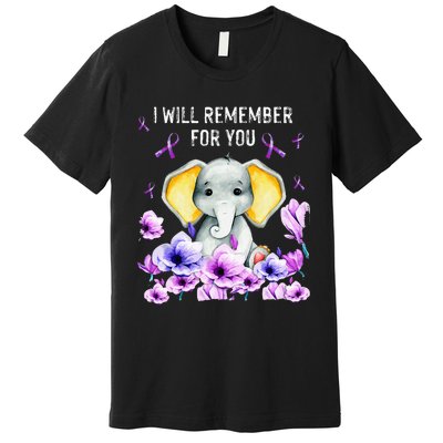 Alzheimer Awareness Cute Elephant I Will Remember For You Premium T-Shirt