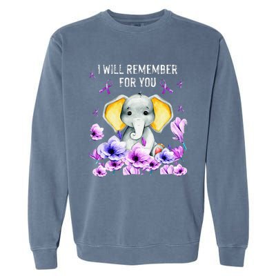 Alzheimer Awareness Cute Elephant I Will Remember For You Garment-Dyed Sweatshirt