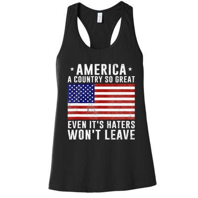 America a country so great even it's Haters won't leave Women's Racerback Tank