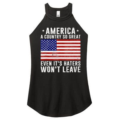 America a country so great even it's Haters won't leave Women’s Perfect Tri Rocker Tank