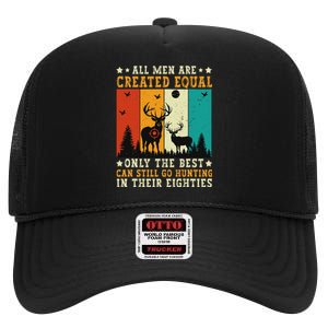 All Are Created Equal Only The Best Can Still Go Hunting High Crown Mesh Back Trucker Hat