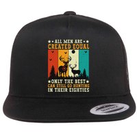 All Are Created Equal Only The Best Can Still Go Hunting Flat Bill Trucker Hat