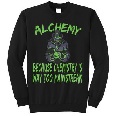 Alchemist Alchemy Chemistry Alchemy Chemist Sweatshirt