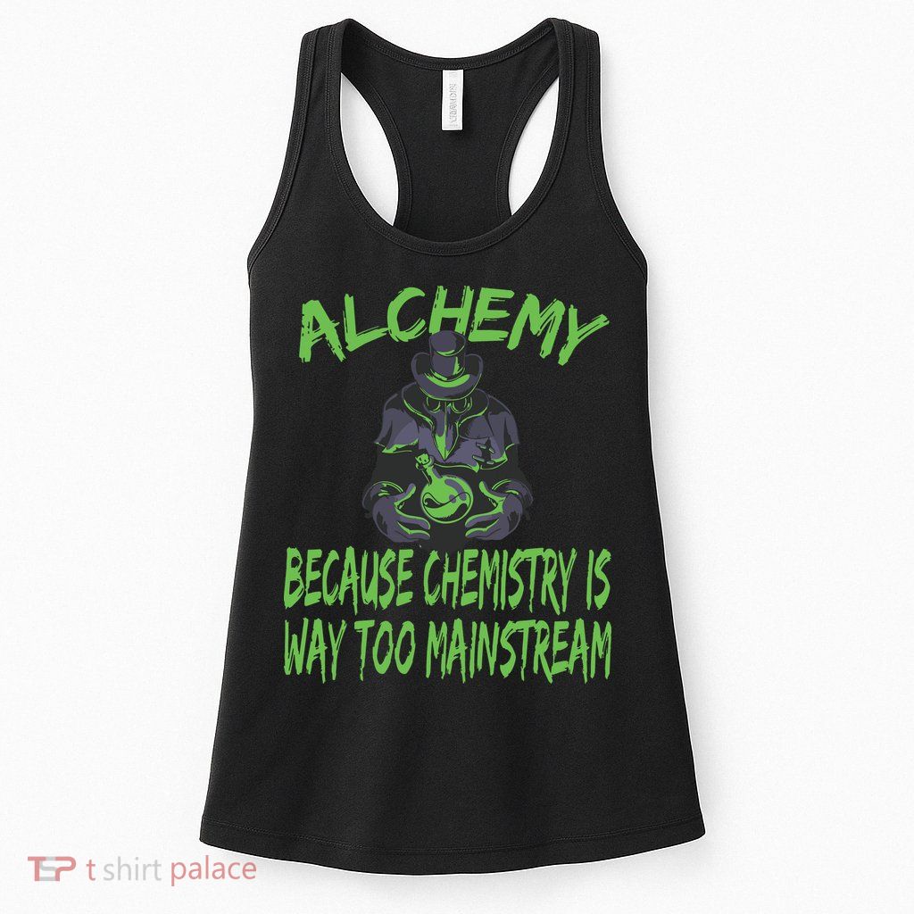 Alchemist Alchemy Chemistry Alchemy Chemist Womens Tank Top