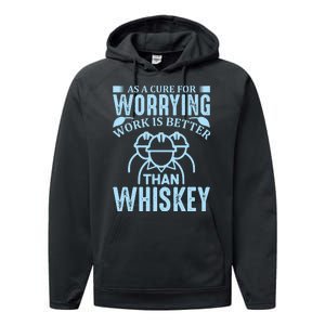 As A Cure For Worrying Work Is Better Than Whiskey Performance Fleece Hoodie