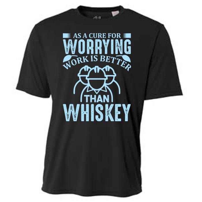 As A Cure For Worrying Work Is Better Than Whiskey Cooling Performance Crew T-Shirt