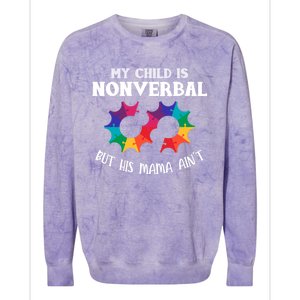 Autism Awareness Cute Gift My Is Nonverbal Mom Puzzle Piece Gift Colorblast Crewneck Sweatshirt