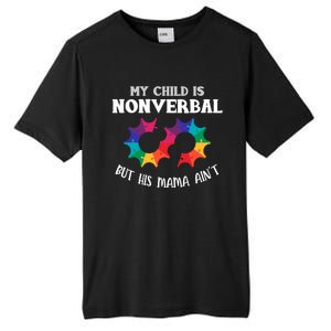 Autism Awareness Cute Gift My Is Nonverbal Mom Puzzle Piece Gift Tall Fusion ChromaSoft Performance T-Shirt